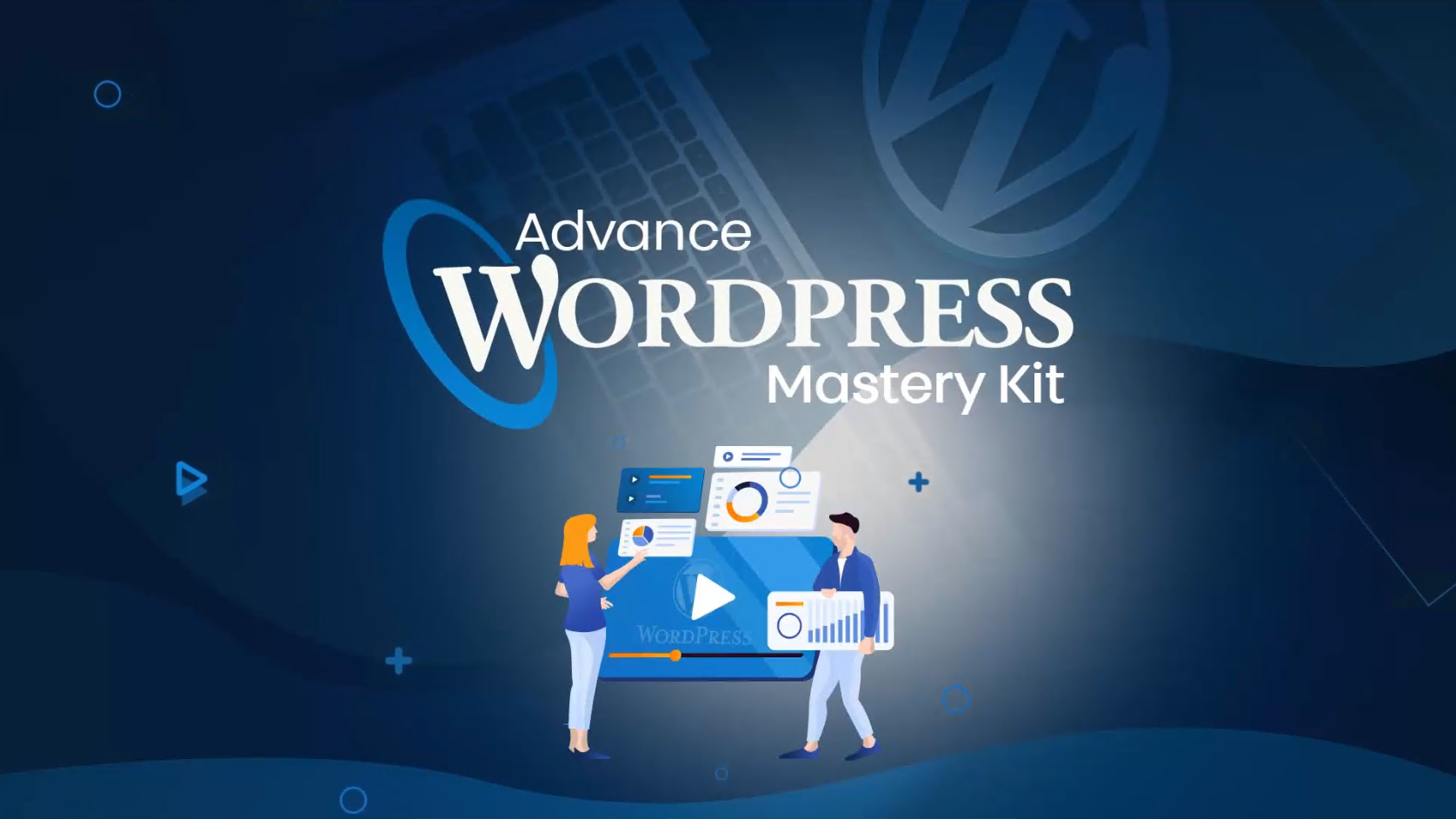 Advanced WordPress Mastery