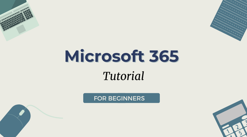 Microsoft 365 Tutorial